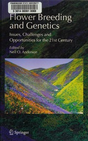Flower breeding and genetics : issues, challenges and opportunities for the 21st century