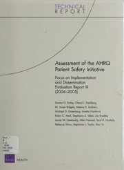 Assessment of the AHRQ patient safety initiative : focus on implementation and dissemination evaluation report III (2004-2005)