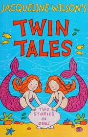 Jacqueline Wilson's twin tales : Twin trouble & Connie and the water babies