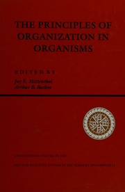 Principles of organization in organisms : proceedings of the Workshop on Principles of Organization in Organisms, held June, 1990 in Santa Fe, New Mexico