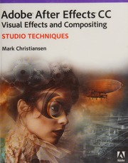 Adobe After effects CC : visual effects and compositing : studio techniques