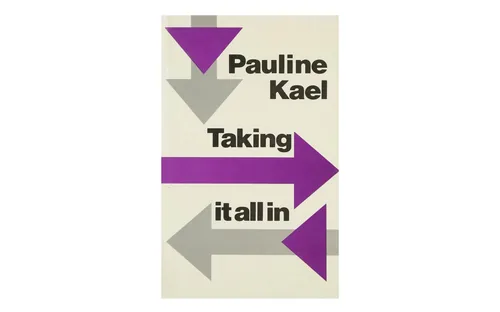 بهترین کتاب های فیلمسازی - بهترین کتاب های فیلمنامه نویسی - همه چیز را در فیلمبرداری - Pauline Kael - StudioBinder بهترین کتاب های سینما به زبان انگلیسی