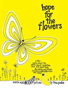Hope For the Flowers