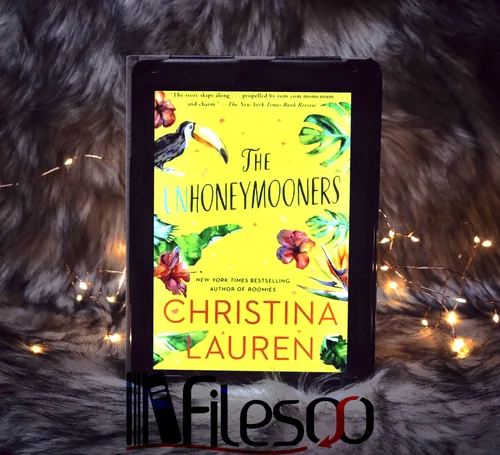 رمان بدون سانسور The Unhoneymooners (ماه عسل نرفته ها) از پرفروش‌ترین رمان‌های کمدی رمانتیک
