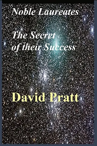 Nobel Laureates: The Secret of Their Success