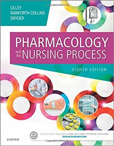 Pharmacology and the Nursing Process, 8e