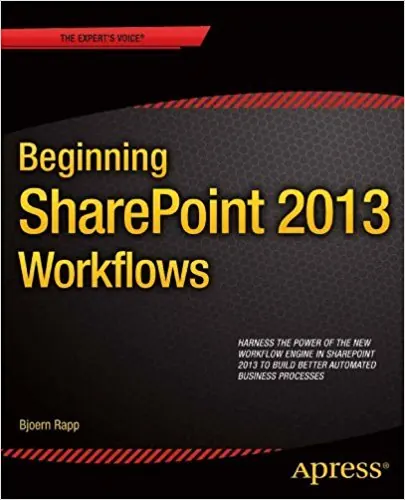 Beginning sharepoint 2013 workflows
