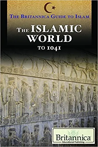 The Islamic World from Prehistory to 1041