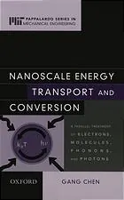Nanoscale energy transport and conversion : a parallel treatment of electrones, molecules, phonons, and photons