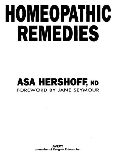 Homeopathic Remedies: A Quick and Easy Guide to Common Disorders and Their Homeopathic Remedies