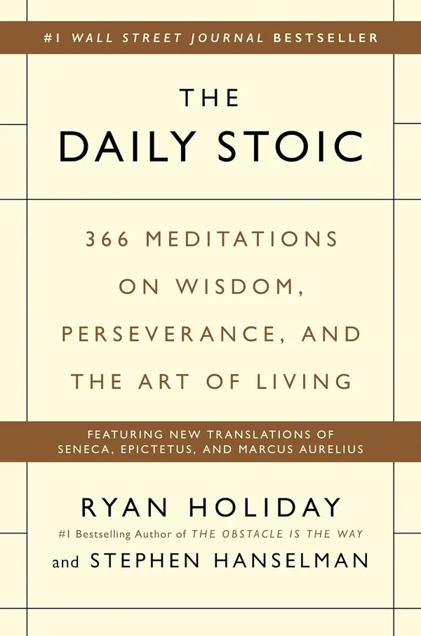 دانلود کتاب استوئیک روزانه (The Daily Stoic) نوشته‌ی رایان هالیدی و استیفن هنسلمان
