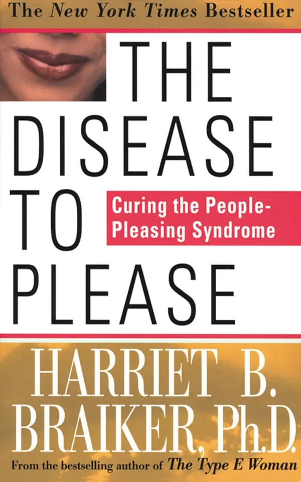 دانلود کتاب The Disease to Please نوشته دکتر هریت بی. بریکر